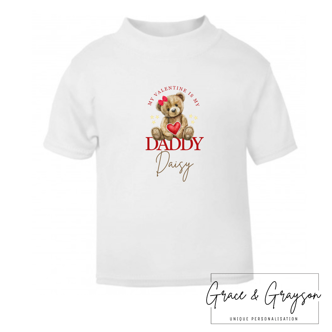 Personalised My Daddy Is My Valentines Bear T-Shirt