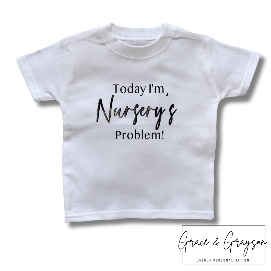Personalised Problem T-Shirt