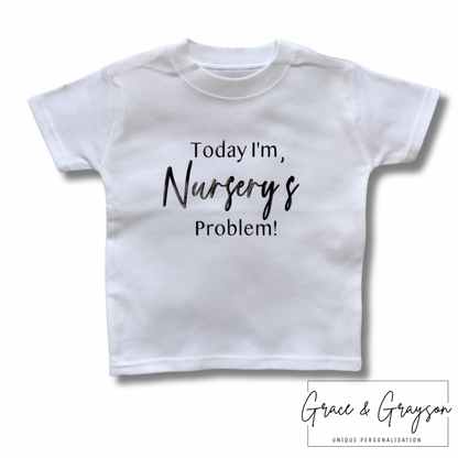 Personalised Problem T-Shirt