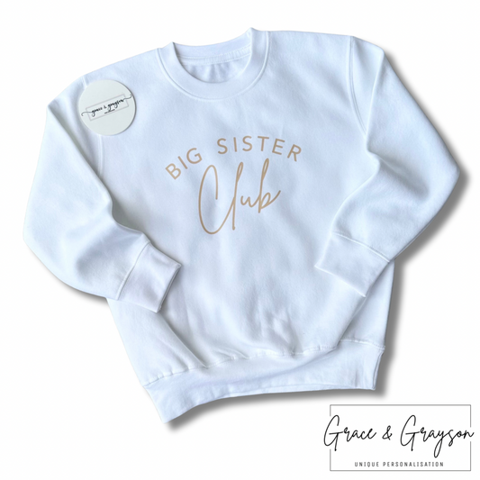 Big Sister Club Sweatshirt
