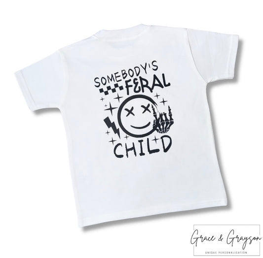 Somebody's Feral Child T-Shirt