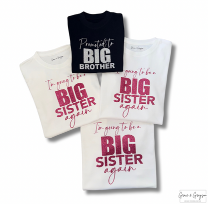 I'm Going To Be A Big Brother/Sister Again T-Shirt