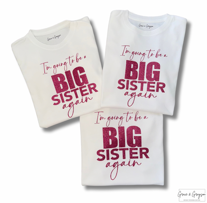 I'm Going To Be A Big Brother/Sister Again T-Shirt