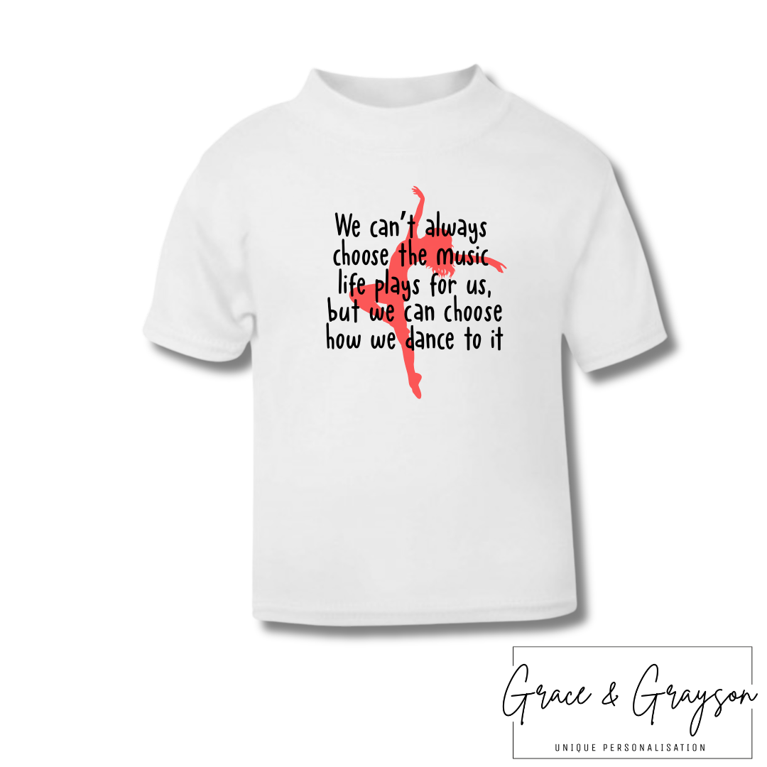 We can't Always Choose The Music Life Plays For Us T-Shirt